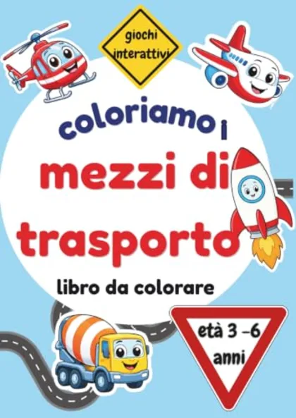 Copertina di Coloriamo i mezzi di trasporto