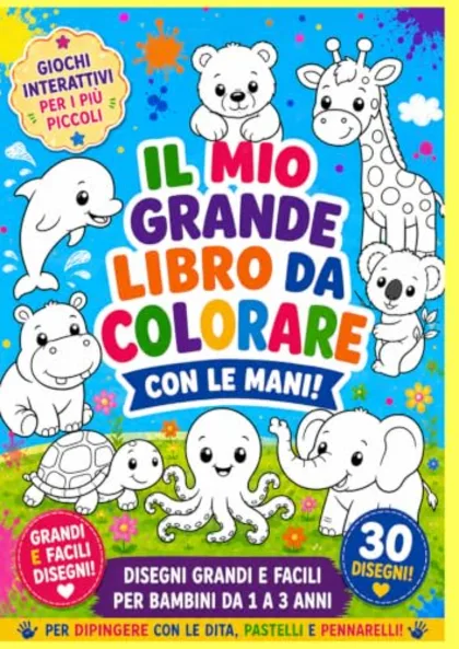 Copertina di Il mio grande libro da colorare con le mani