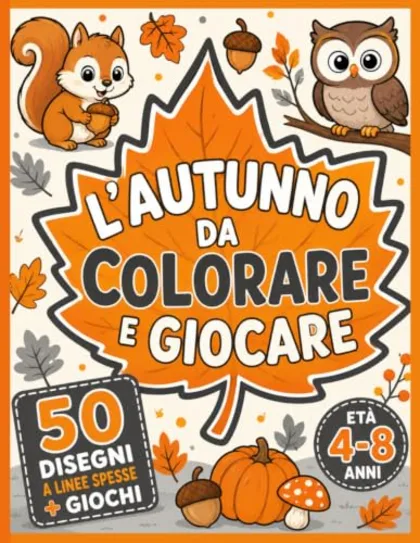 Copertina di L'autunno da colorare e giocare